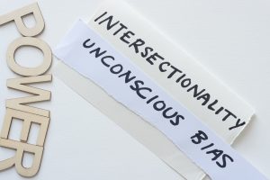 Images reads intersectionality, unconscious bias, power