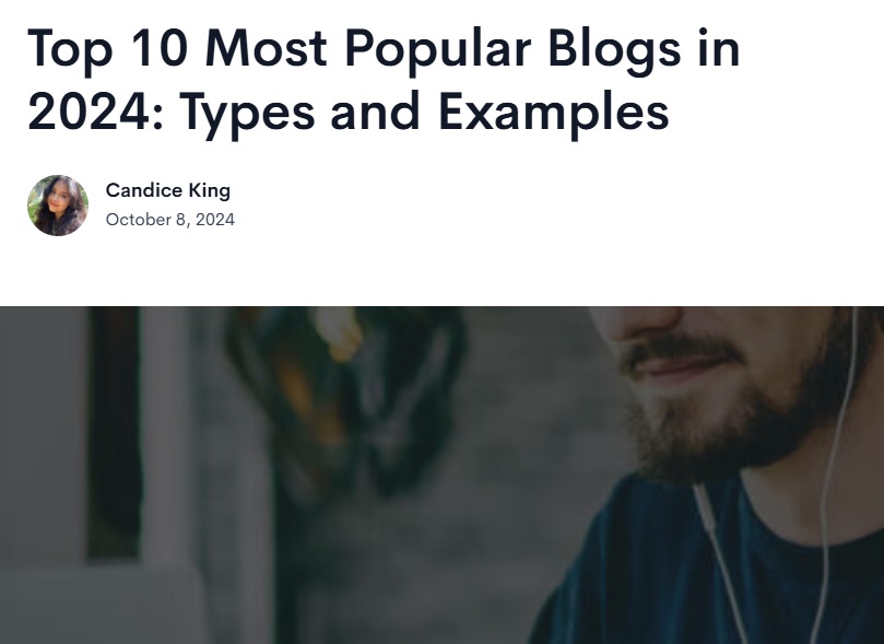 Screenshot of the title, author, date, and opening image of the blog post "Top 10 Most Popular Blogs in 2024: Types and Examples."
