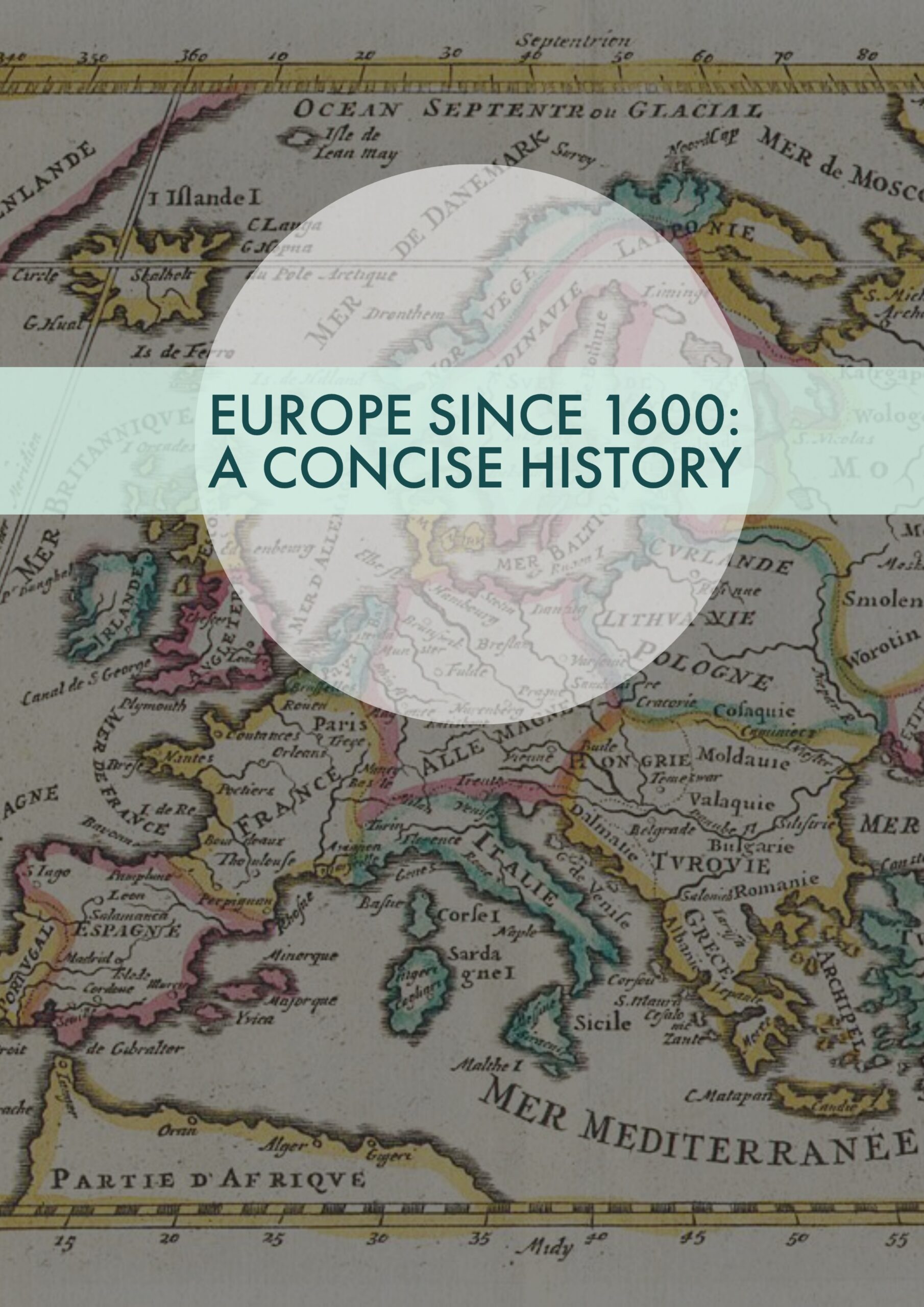 Cover image for Europe Since 1600: A Concise History