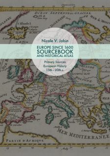 Europe Since 1600 - Sourcebook and Historical Atlas book cover