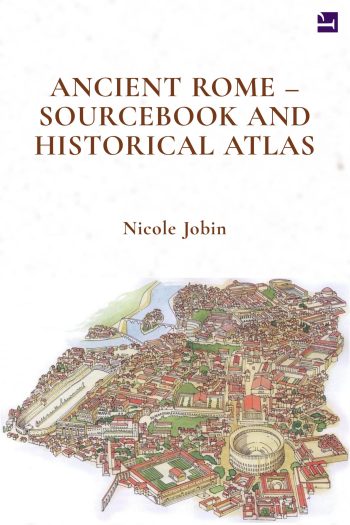 Cover image for Ancient Rome - Sourcebook and Historical Atlas